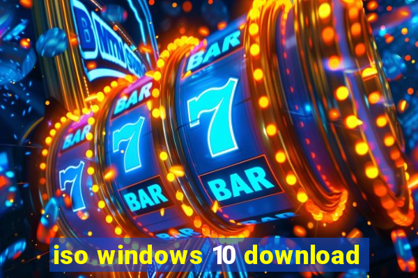 iso windows 10 download